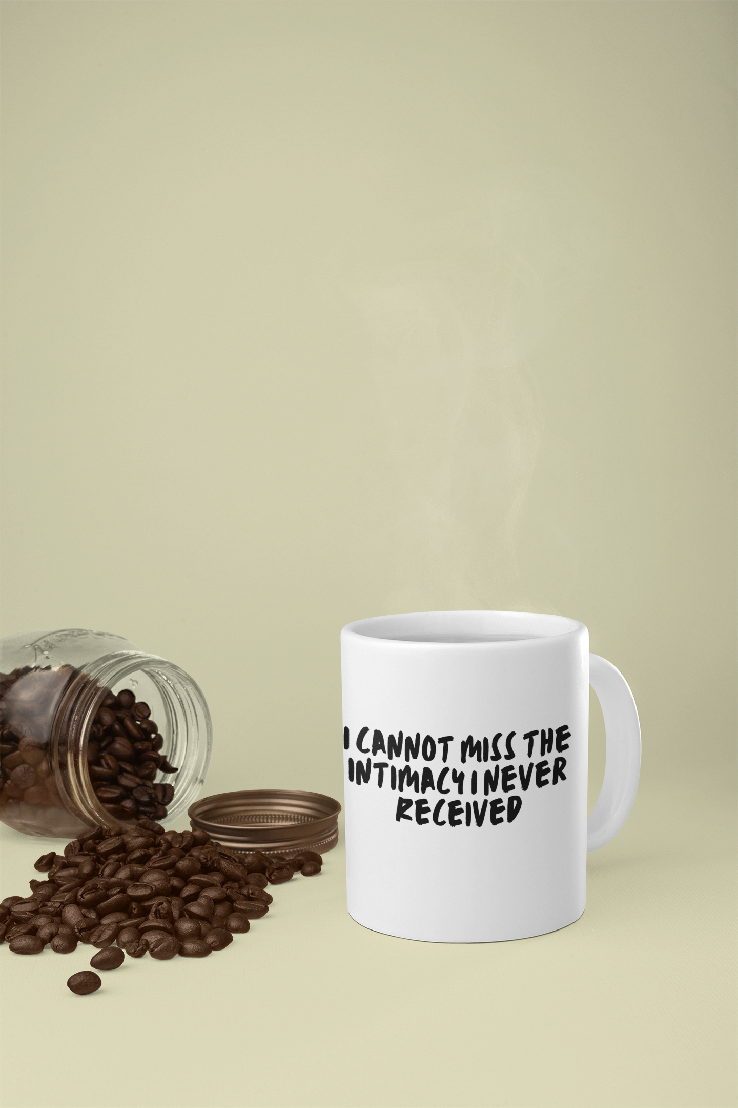 Cannot Miss Intimacy Quote Coffee Mug