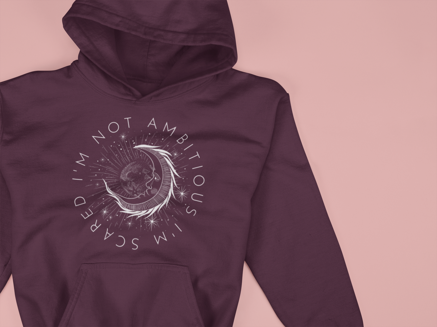 Not Ambitious Graphic Hoodie